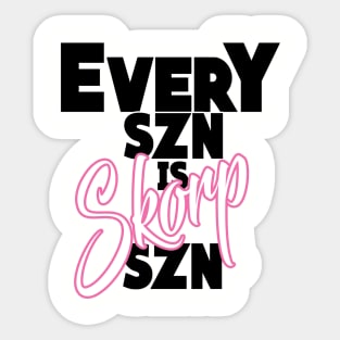 Every SZn Is Skorp SZN Sticker